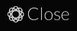 Close