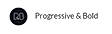 Progressive and Bold