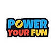 Power Your Fun