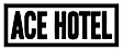 ACE HOTEL