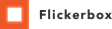 Flickerbox