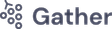 Gather