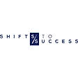 Shifts to Success