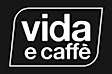 vida e caffe