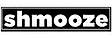 Shmooze