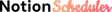 NotionScheduler