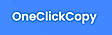 OneClickCopy