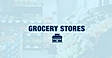 Grocery Stores