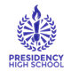 Presidency High School
