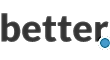better