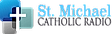 St. Michael  Catholic Radio