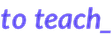 to-teach.ai