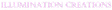 Illumination creations