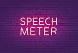 Speech Meter