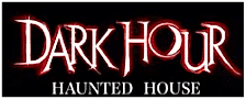 Dark Hour Haunted House