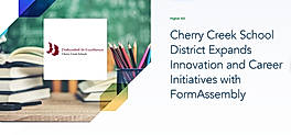 Cherry Creek School District Expands Innovation and Career Initiatives with FormAssembly