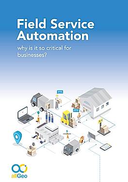 Field Service Automation why is it so critical for businesses?