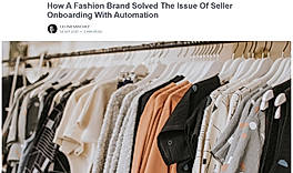 How A Fashion Brand Solved The Issue Of Seller Onboarding With Automation