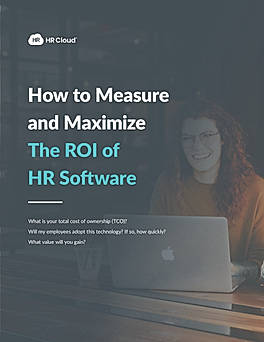 How to Measure and Maximize The ROI of HR Software