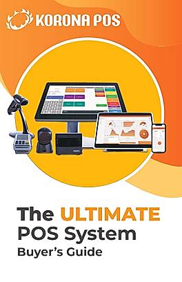 KORONA POS: The ULTIMATE POS System Buyer’s Guide
