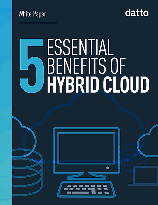 5 Essential Benefits of Hybrid Cloud Backup
