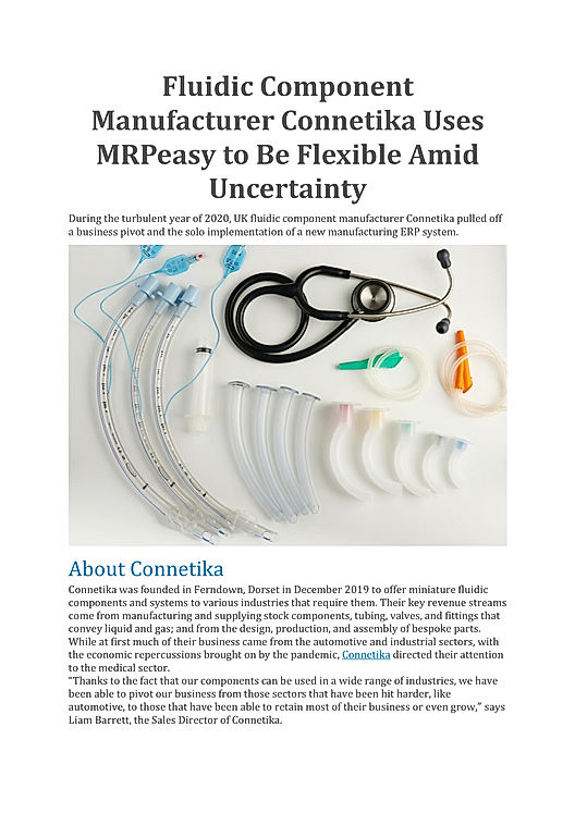 Fluidic Component Manufacturer Connetika Uses MRPeasy to Be Flexible Amid Uncertainty