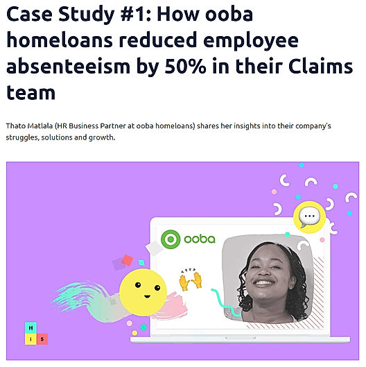 How ooba homeloans reduced employee absenteeism by 50% in their Claims team