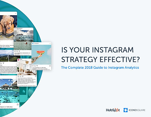 The Complete 2018 Guide to Instagram Analytics