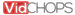 VidChops logo