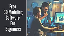 Top 5 Free 3D Modeling Software for Beginners in 2020