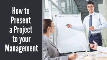 How to Present a Project to your Management in 2020