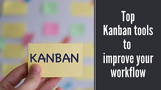 Top 5 Kanban Tools to Improve your Workflow in 2020