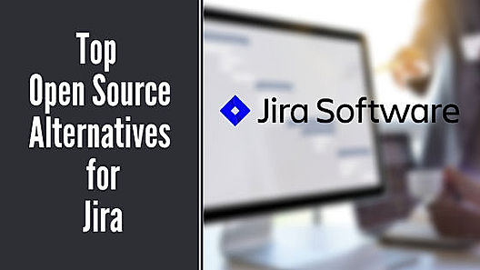 Top Open Source Alternatives for Jira in 2020