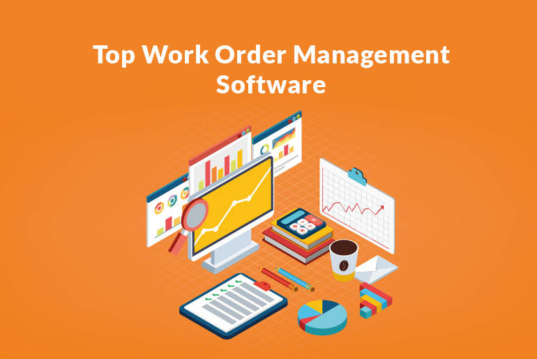Top 5 Work Order Management Software in 2022 - SaaSworthy Blog | Top ...