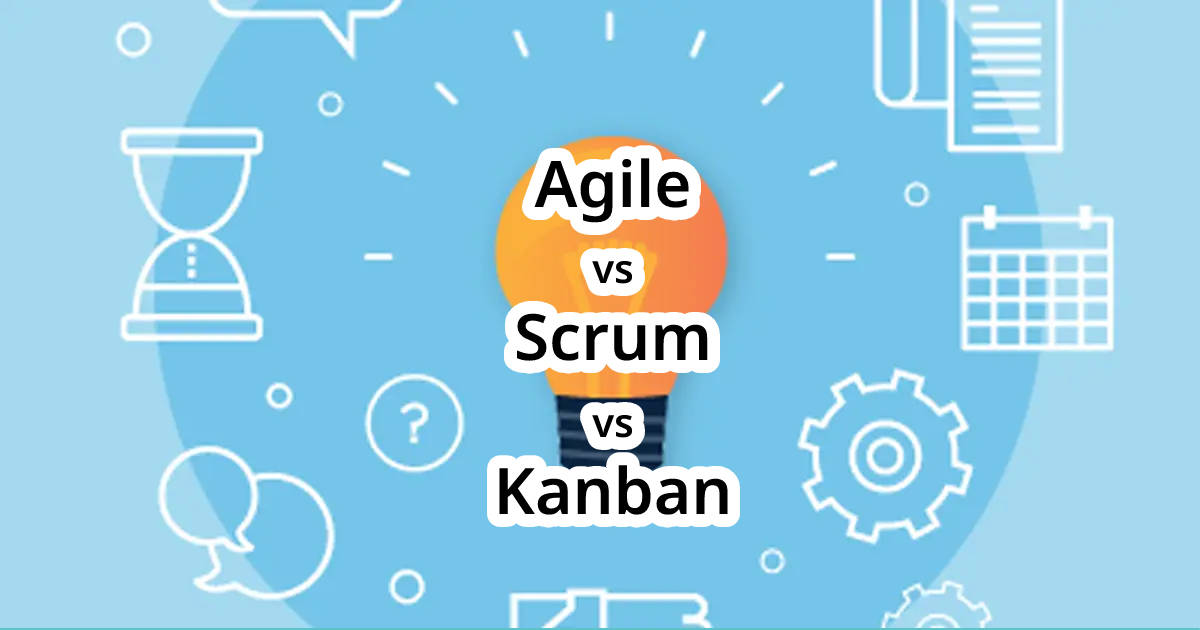 Agile vs Scrum vs Kanban Project Management Methodologies - SaaSworthy ...