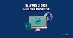 Best VPNs of 2025 | Secure, Fast & Affordable Picks