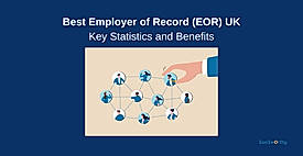 Best Employer of Record (EOR) UK: Key Statistics and Benefits