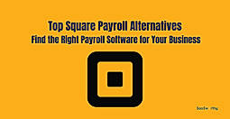 Top Square Payroll Alternatives for 2025