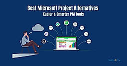 Best Microsoft Project Alternatives in 2025: Easier & Smarter PM Tools