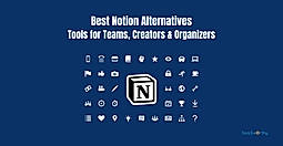 10 Best Notion Alternatives: Tools for Teams, Creators & Organizers