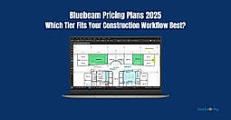 Bluebeam Pricing Plans 2026: Which Tier Fits Your Construction Workflow Best?