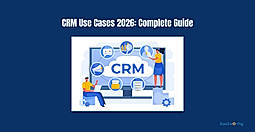 CRM Use Cases 2026: Complete Guide