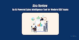 Aira Review 2026: AI-Powered Sales Intelligence Tool for Modern B2B Teams Introduction