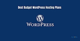 9 Budget WordPress Hosting Plans That Still Get the Job Done