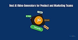 Best AI Video Generators: Top Tools for Product Demos and Marketing Videos