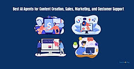 Best AI Agents for Content Creation, Sales, Marketing, and Customer Support in 2026