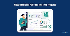Best AI Search Visibility Platforms in 2026: End-to-End Comparison
