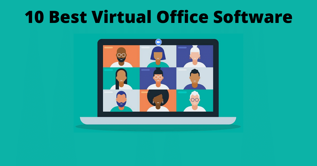 10 Best Virtual Office Software in 2021 - SaaSworthy Blog