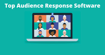 Top 6 Audience Response Software in 2021