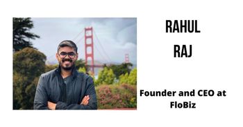 Interview with Rahul Raj, CEO and founder at FloBiz